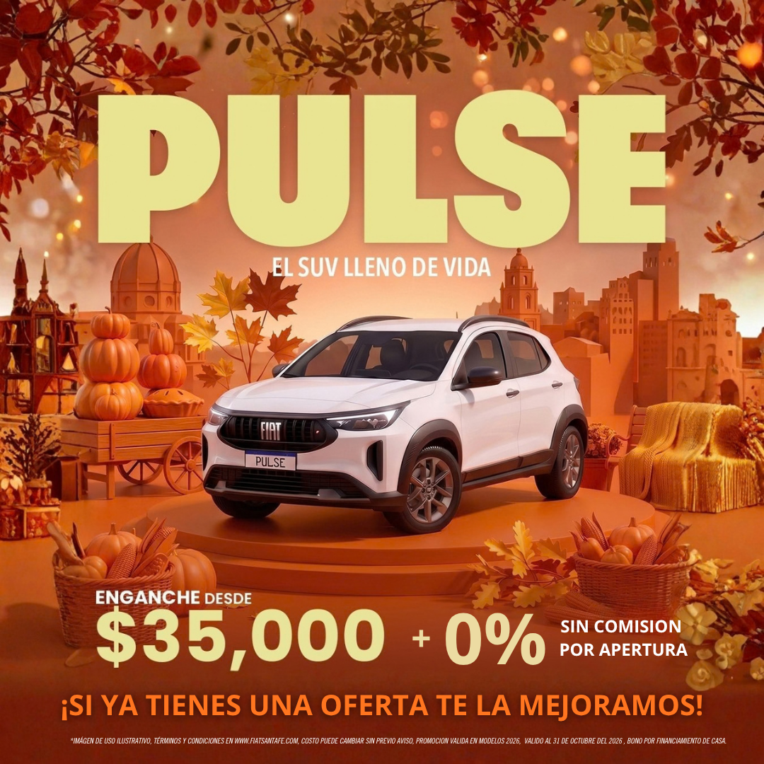 Fiat Pulse 2026 con enganche desde $35,000 MXN y sin comisión por apertura